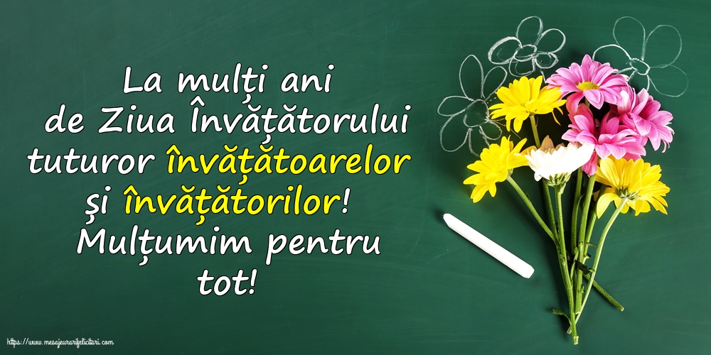 Felicitari de Ziua Învățătorului - 5 iunie - La mulți ani de Ziua Învățătorului tuturor învățătoarelor și învățătorilor!