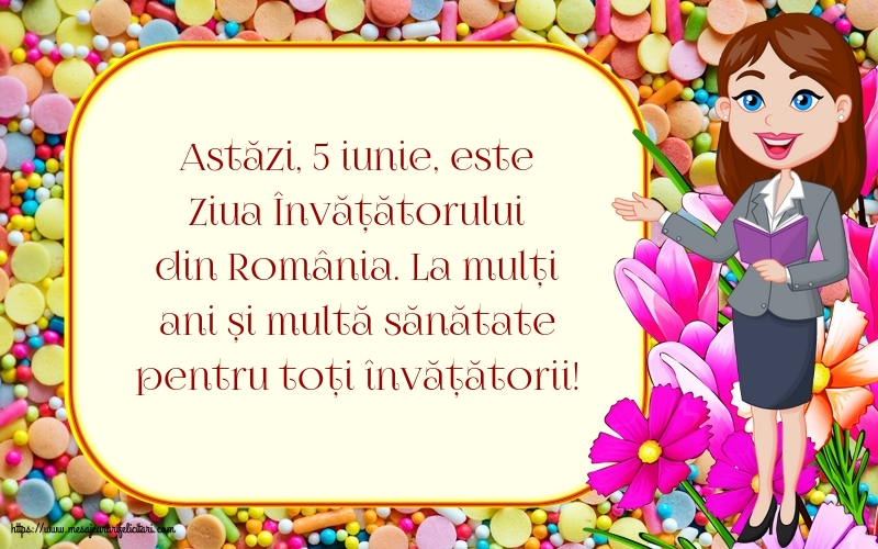 Felicitari de Ziua Învățătorului - La mulți ani și multă sănătate pentru toți învățătorii! - mesajeurarifelicitari.com