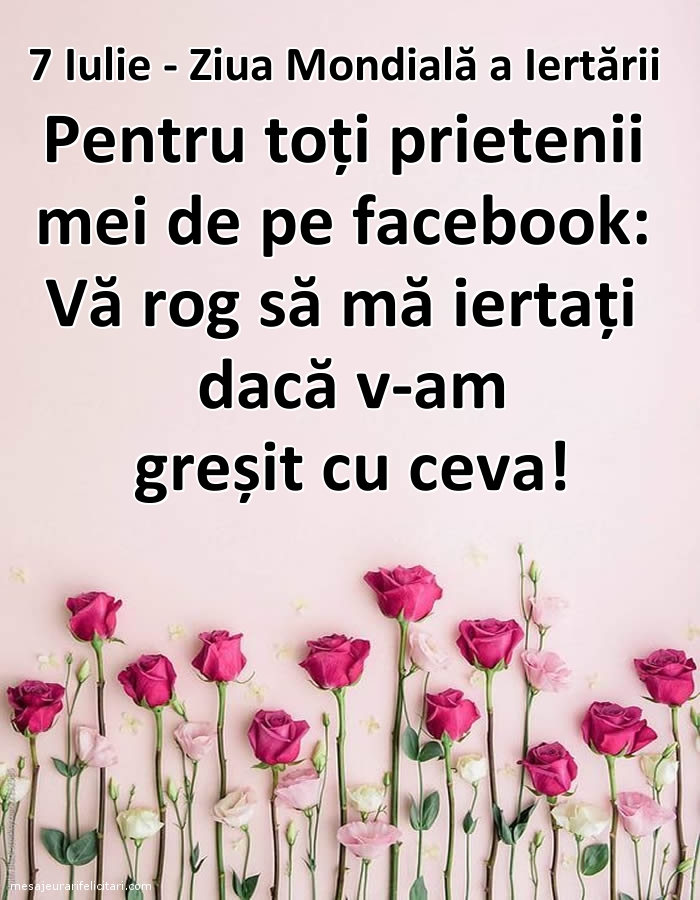 7 Iulie - Ziua Mondială a Iertării