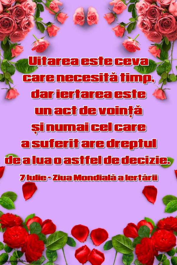 7 Iulie - Ziua Mondială a Iertării