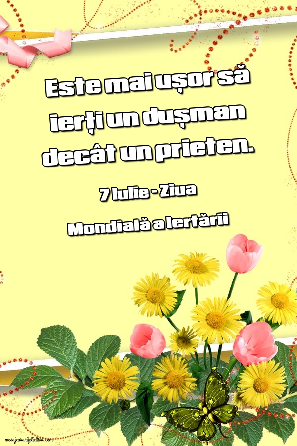 7 Iulie - Ziua Mondială a Iertării