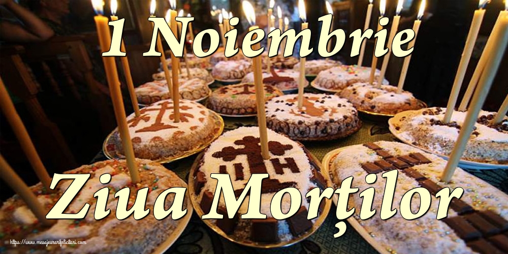 1 Noiembrie Ziua Morților