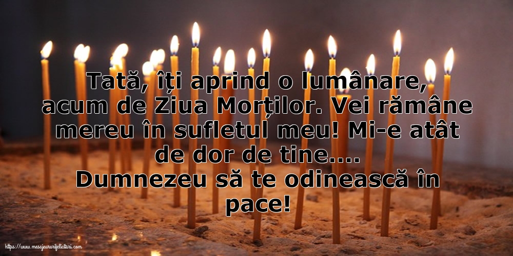 Ziua Morţilor Dumnezeu să te odinească în pace!