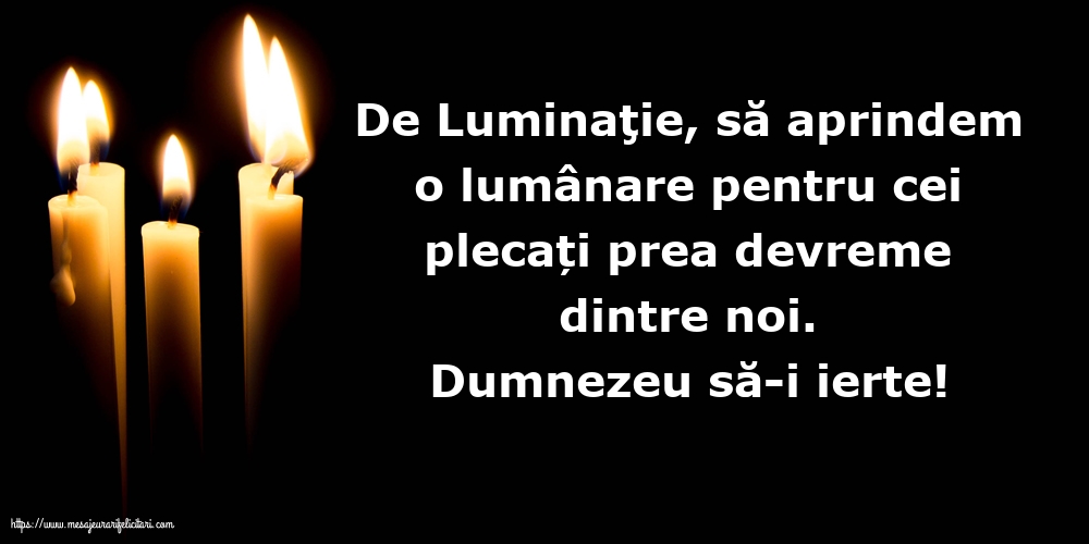 Ziua Morţilor Dumnezeu să-i ierte!