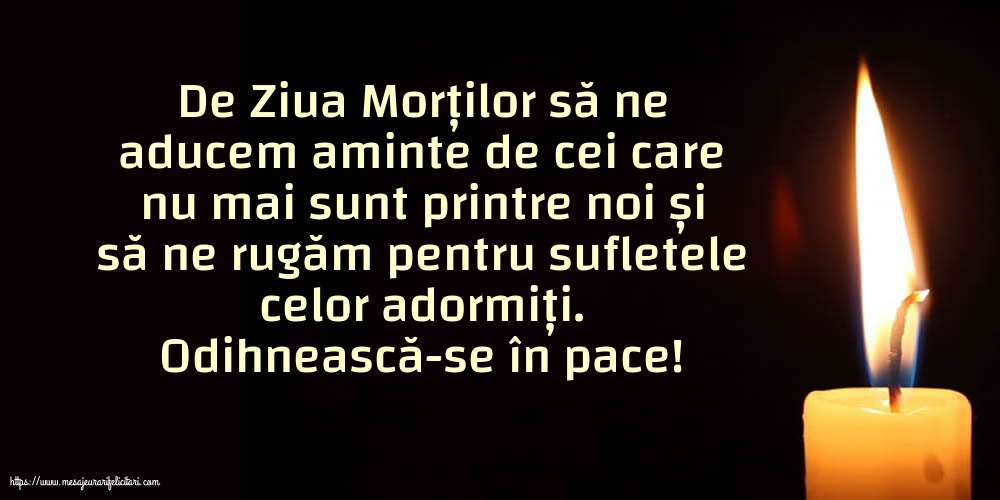 Ziua Morţilor Odihnească-se în pace!