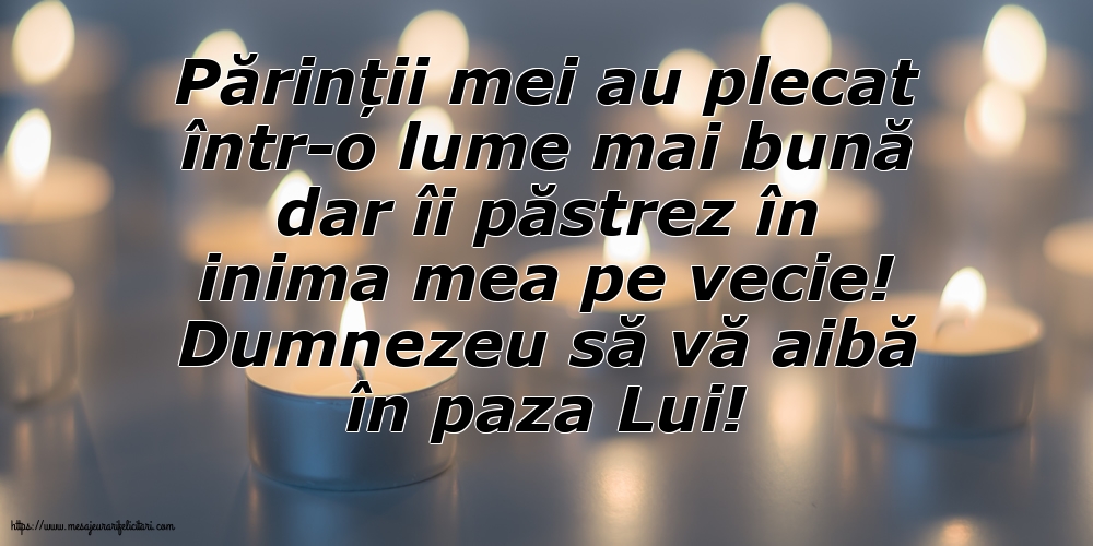 Dumnezeu să vă aibă în paza Lui!