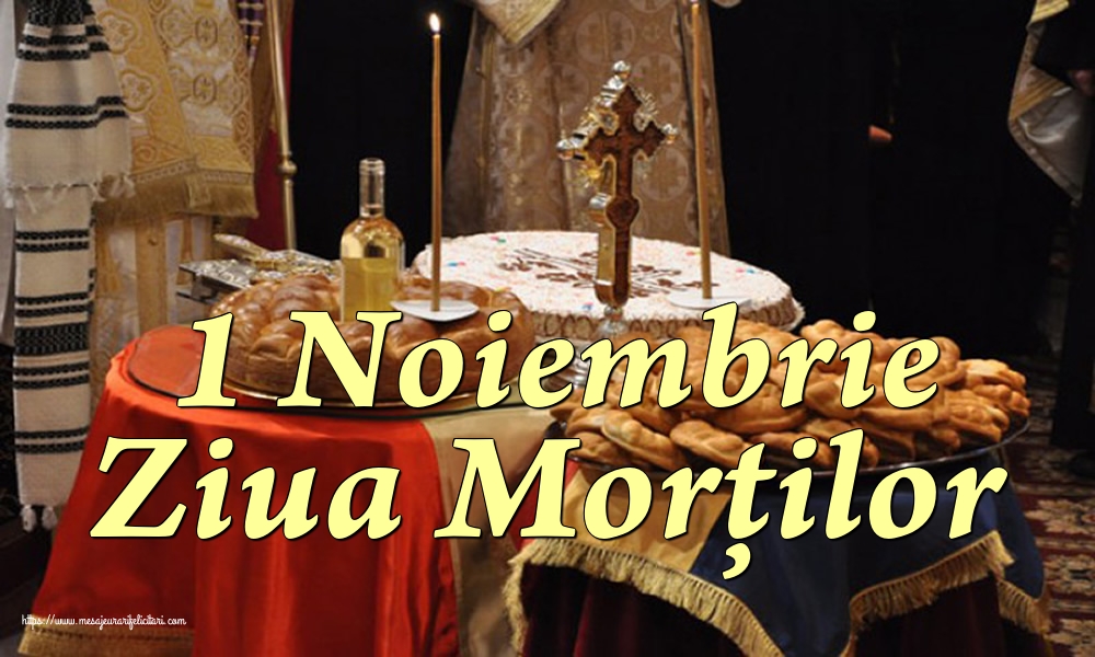 1 Noiembrie Ziua Morților