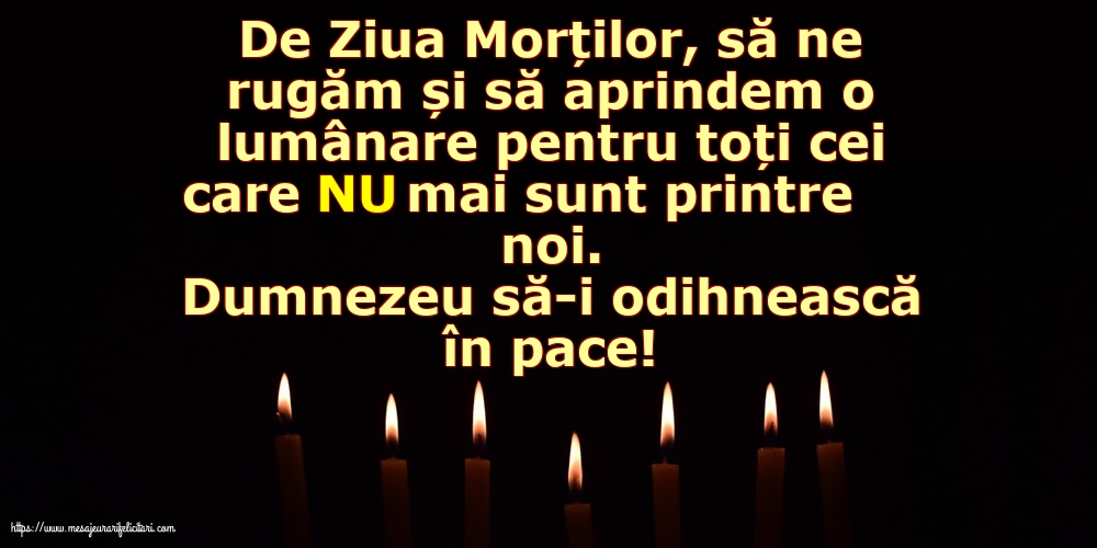 Dumnezeu să-i odihnească în pace!