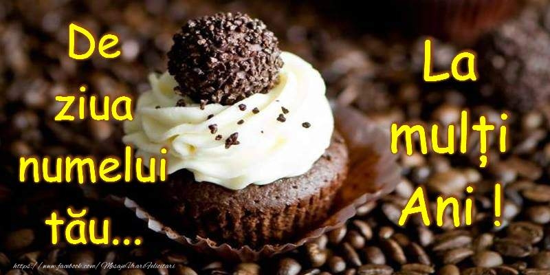La multi ani de ziua numelui!