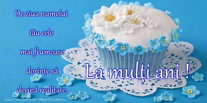 La multi ani de ziua numelui!