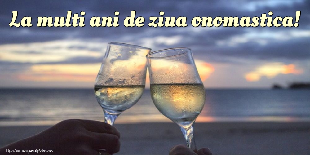 Ziua Numelui La multi ani de ziua onomastica!