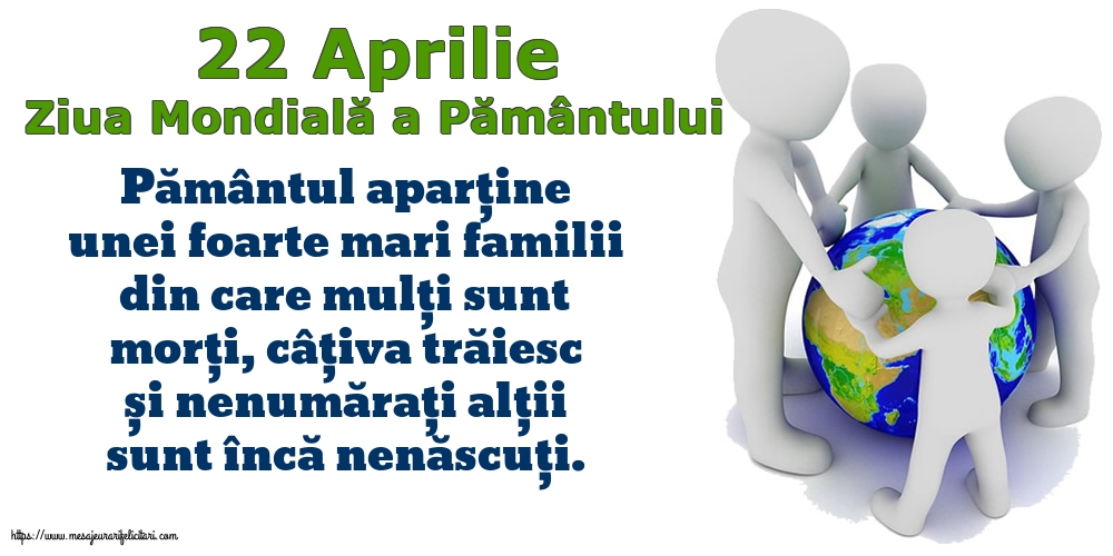 22 Aprilie - Ziua Mondială a Pământului