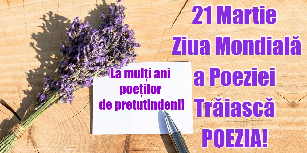 21 Martie - Ziua Internațională a Poeziei