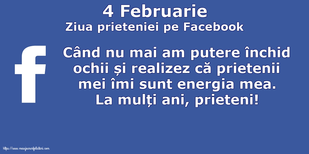 4 Februarie - Ziua prieteniei pe Facebook