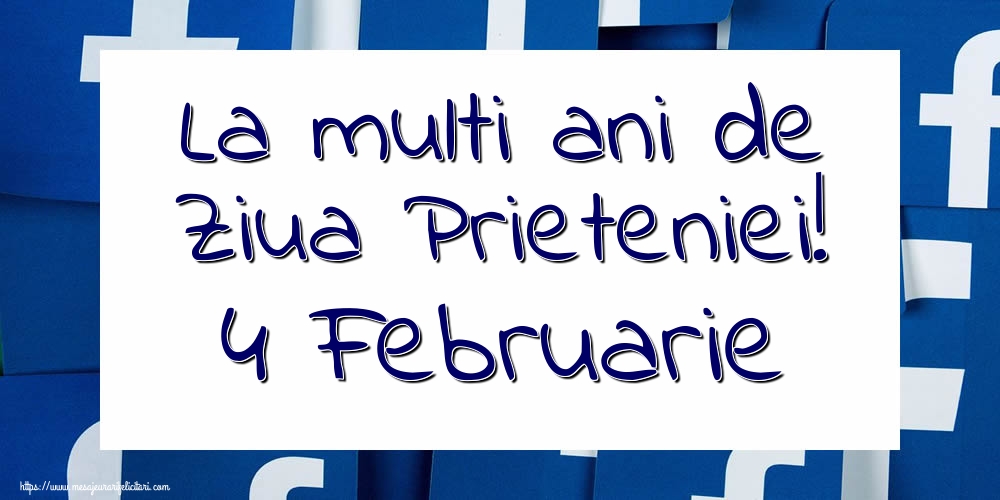 La multi ani de Ziua Prieteniei! 4 Februarie