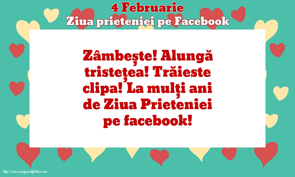 4 Februarie - Ziua prieteniei pe Facebook
