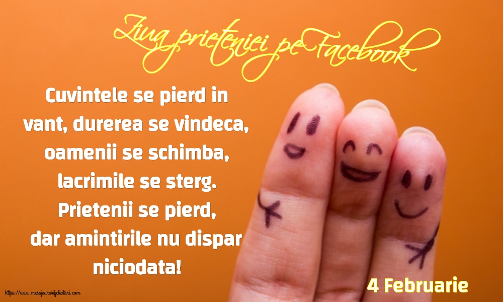 Felicitari de Ziua Prieteniei cu mesaje - 4 Februarie - Ziua prieteniei pe Facebook