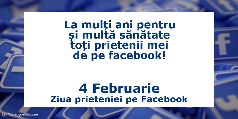 Felicitari de Ziua Prieteniei - 4 Februarie - Ziua prieteniei pe Facebook - mesajeurarifelicitari.com