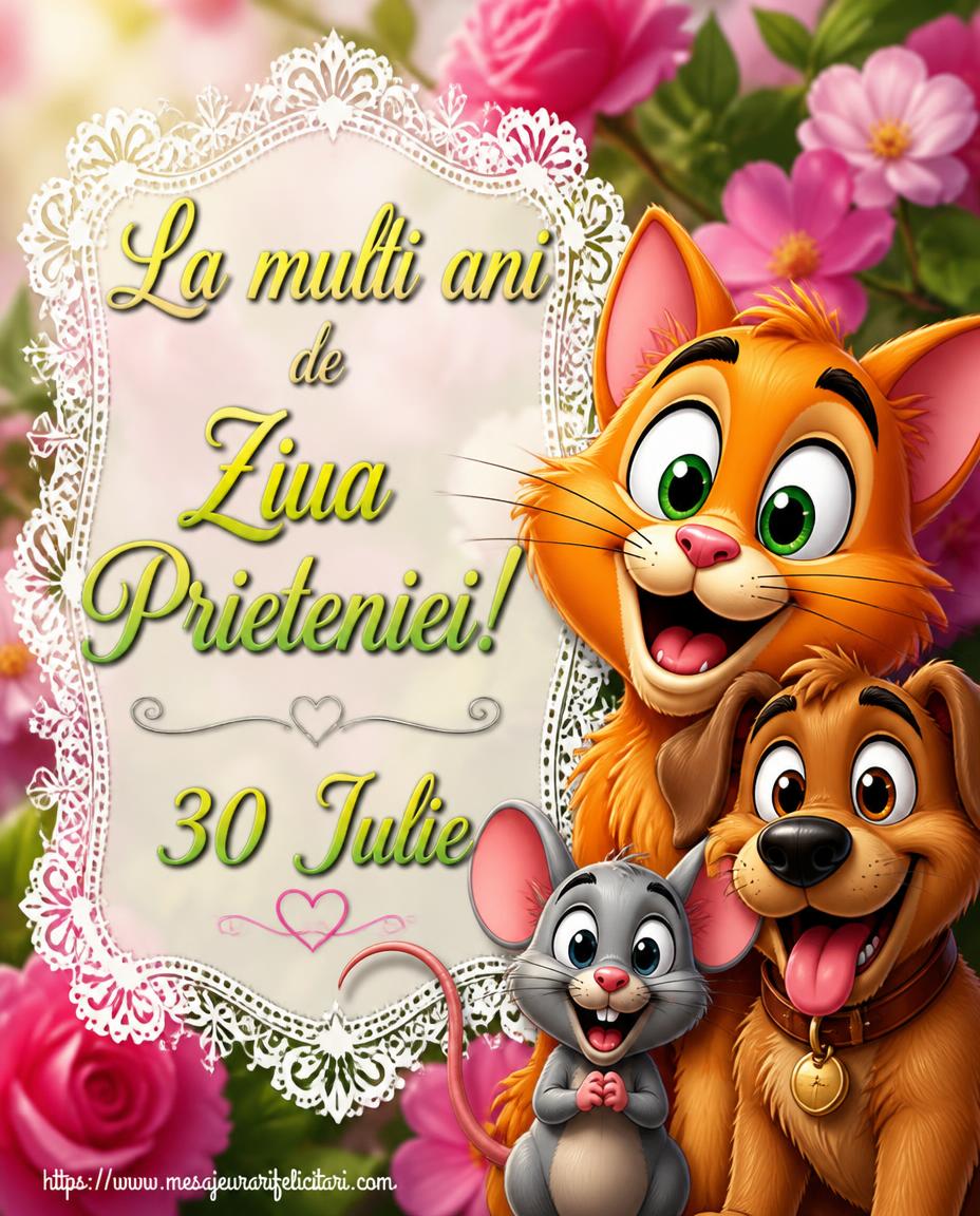 La multi ani de Ziua Prieteniei! 30 Iulie