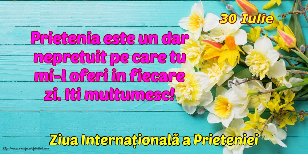 Felicitari de Ziua Internationala a Prieteniei cu mesaje - 30 Iulie - Ziua Internațională a Prieteniei