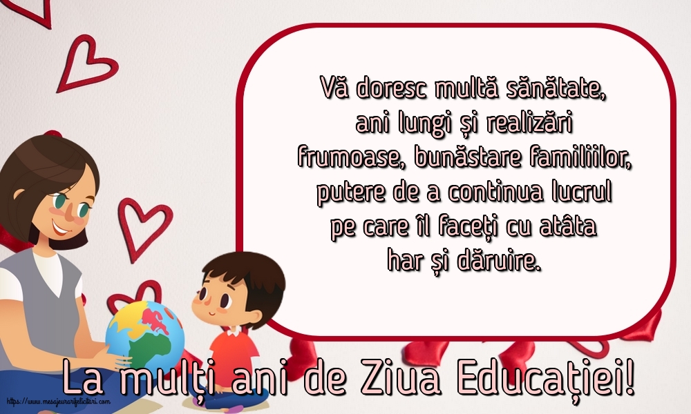Felicitari de Ziua Profesorului - La mulți ani de Ziua Educației! - mesajeurarifelicitari.com