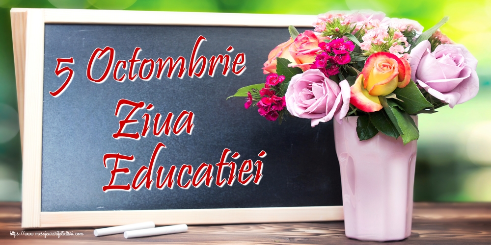 5 Octombrie Ziua Educatiei