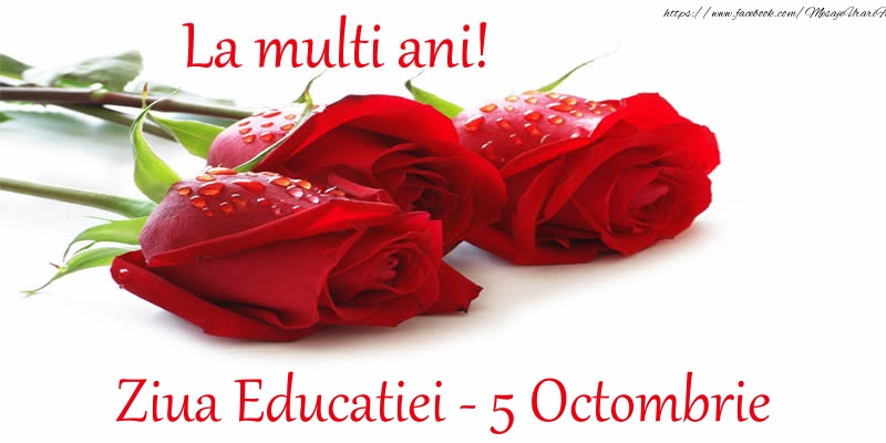 ziua profesorilor 5 octombrie imagini La multi ani! Ziua Educatiei - 5 Octombrie