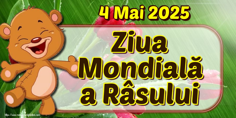 4 Mai 2025 Ziua Mondială a Râsului