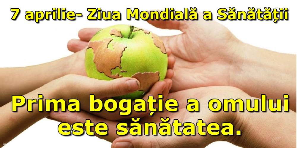 7 aprilie - Ziua Mondială a Sănătății