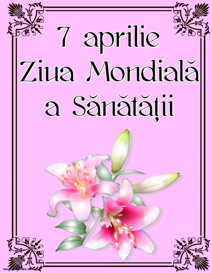 7 aprilie - Ziua Mondială a Sănătății