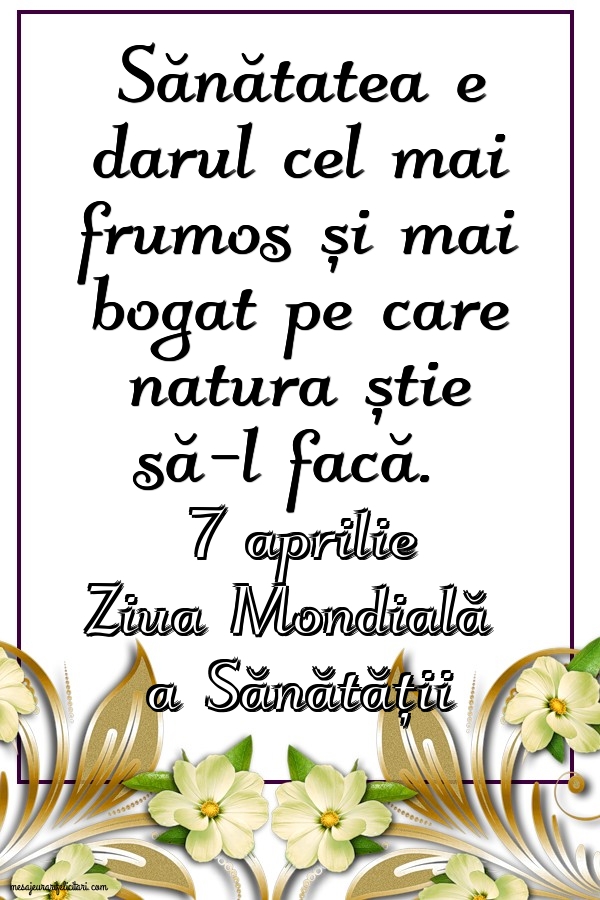 7 aprilie - Ziua Mondială a Sănătății