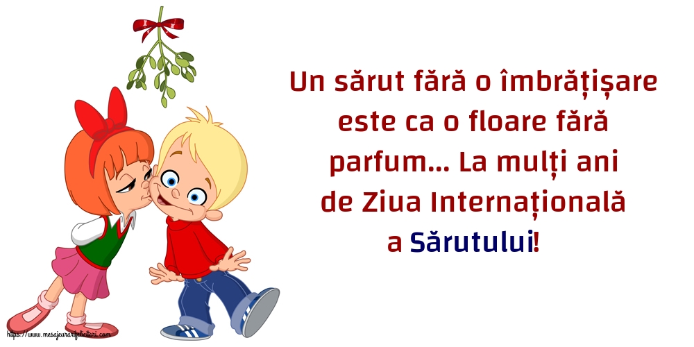 Felicitari de Ziua Sarutului - La mulți ani de 6 Iulie, Ziua Internațională a Sărutului! - mesajeurarifelicitari.com