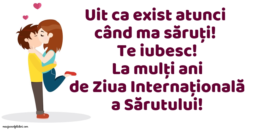 Felicitari de Ziua Sarutului - La mulți ani de Ziua Internațională a Sărutului! - mesajeurarifelicitari.com