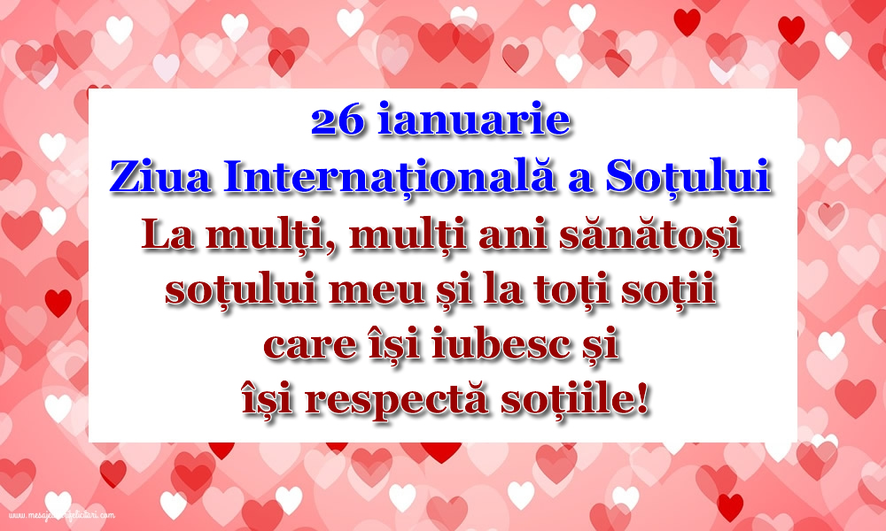 Felicitari de Ziua Sotului - 26 ianuarie - Ziua Internațională a soțului - mesajeurarifelicitari.com