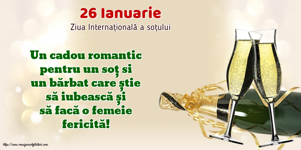 Ziua Sotului 26 Ianuarie - Ziua Internațională a soțului