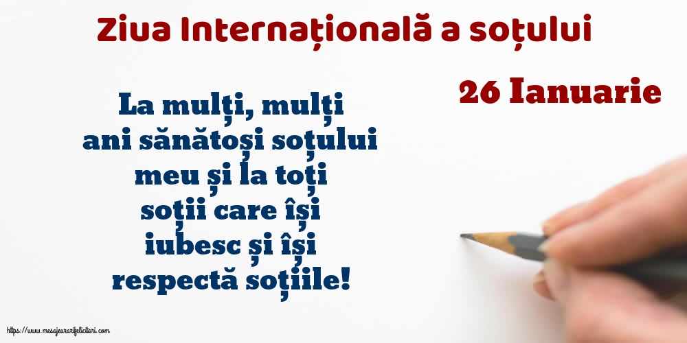 26 Ianuarie - Ziua Internațională a soțului