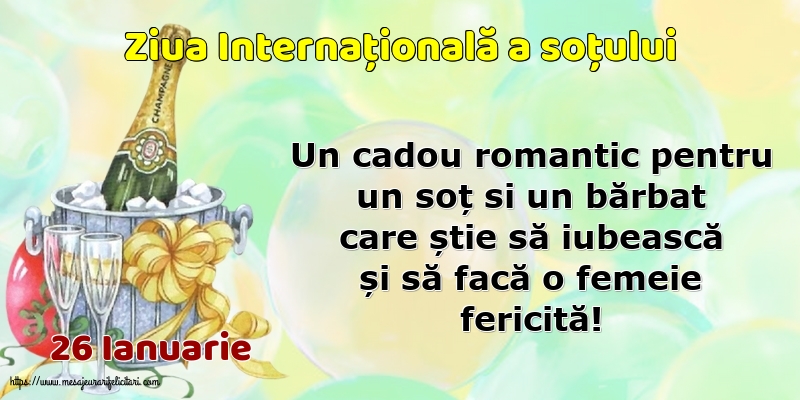 Ziua Sotului 26 Ianuarie - Ziua Internațională a soțului