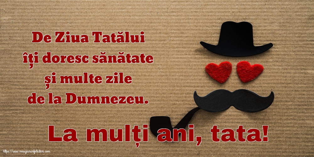 La mulți ani, tata!