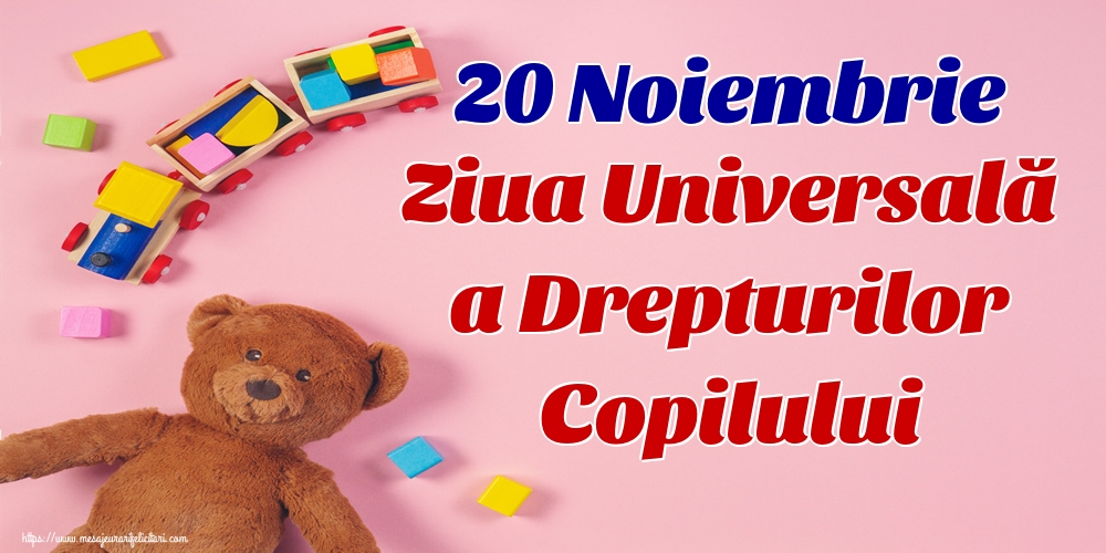 20 Noiembrie Ziua Universală a Drepturilor Copilului