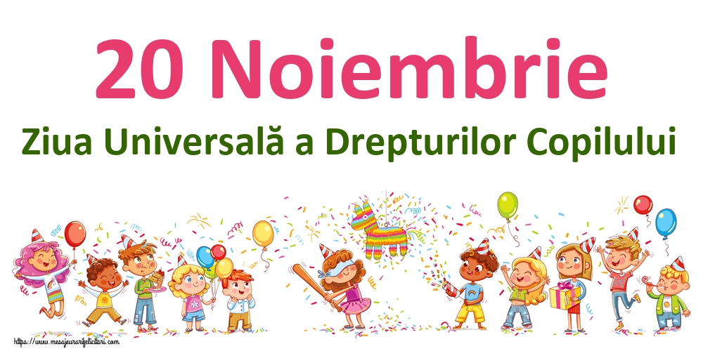 Felicitari de Ziua Universală a Copilului - 20 Noiembrie Ziua Universală a Drepturilor Copilului - mesajeurarifelicitari.com