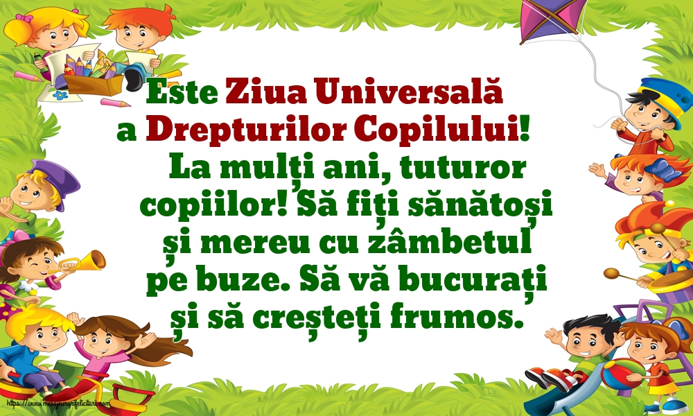 Este Ziua Universală a Drepturilor Copilului! La mulți ani, tuturor copiilor!