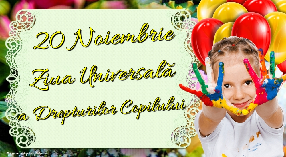 20 Noiembrie Ziua Universală a Drepturilor Copilului