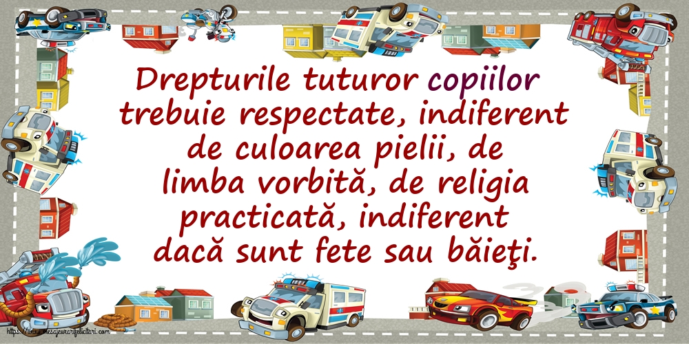 Ziua Universală a Copilului Drepturile tuturor copiilor trebuie respectate, indiferent de culoarea pielii...