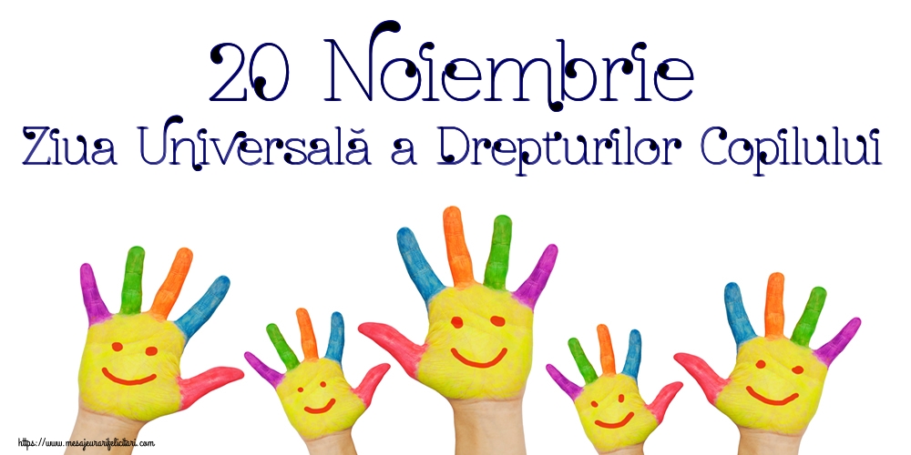 20 Noiembrie Ziua Universală a Drepturilor Copilului