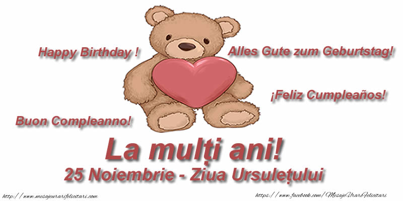 Felicitari cu Ursuleti - La mulți ani! 25 Noiembrie - Ziua Ursulețului - mesajeurarifelicitari.com