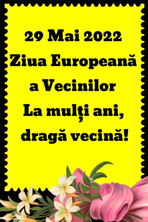 Ziua Europeană a Vecinilor La mulţi ani