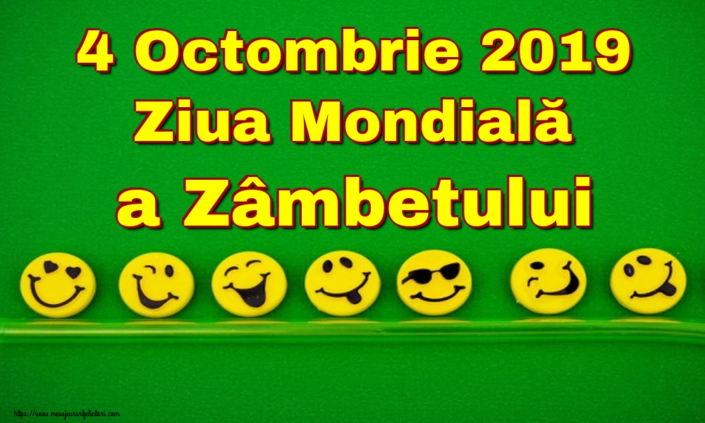 Felicitari de Ziua Zâmbetului - 4 Octombrie 2019 Ziua Mondială a Zâmbetului - mesajeurarifelicitari.com