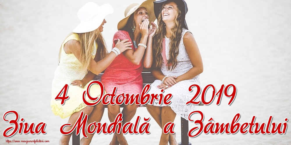 Felicitari de Ziua Zâmbetului - 4 Octombrie 2019 Ziua Mondială a Zâmbetului - mesajeurarifelicitari.com