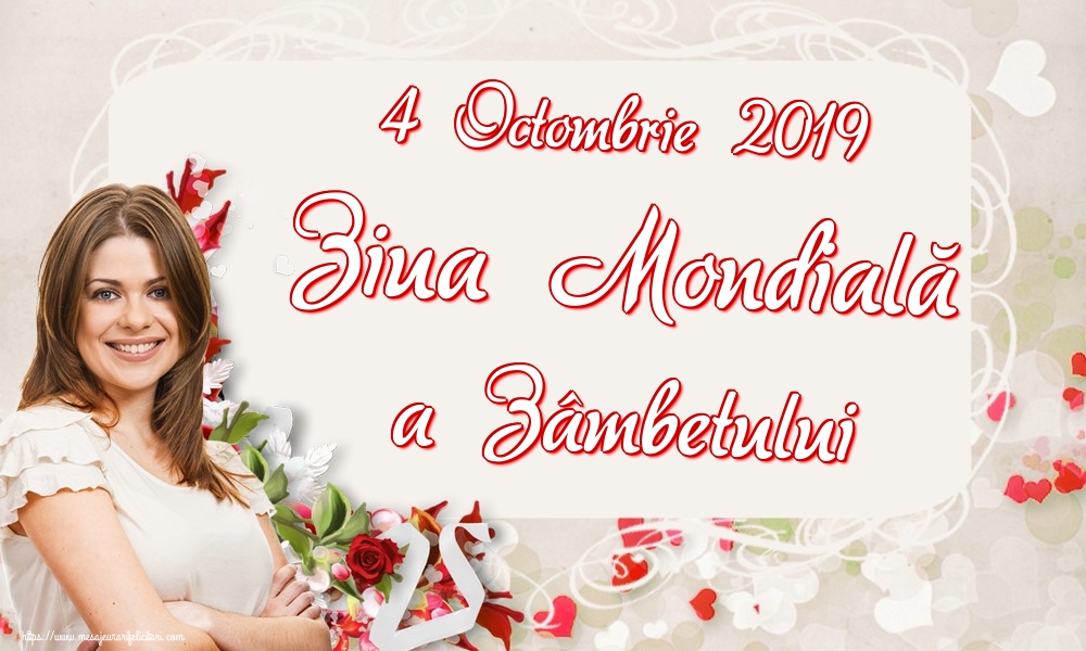 Felicitari de Ziua Zâmbetului - 4 Octombrie 2019 Ziua Mondială a Zâmbetului - mesajeurarifelicitari.com