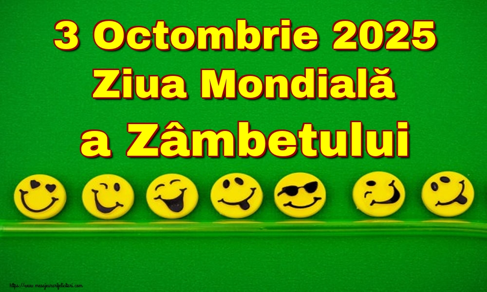 3 Octombrie 2025 Ziua Mondială a Zâmbetului
